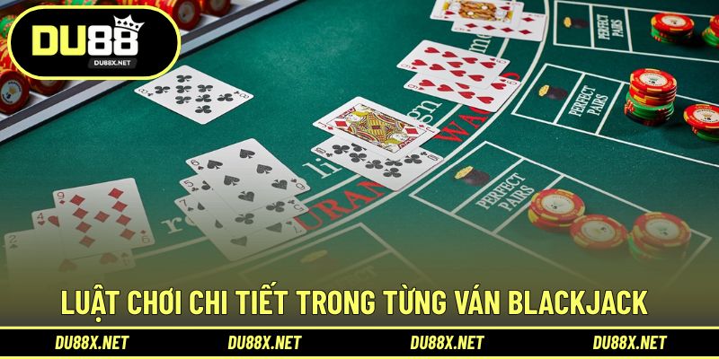Luật chơi rõ ràng trong từng trải nghiệm ván bài Xì dách