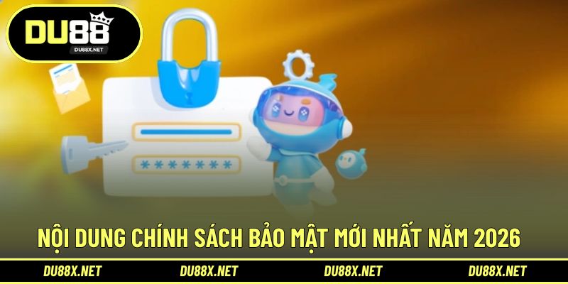 Nội dung xuất hiện trong quy định bảo mật tại DU88