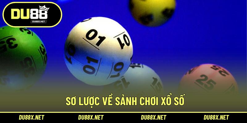 Sơ lược về sảnh chơi xổ số 